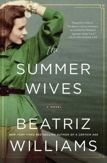 Beatriz Williams - The Summer Wives, Häftad