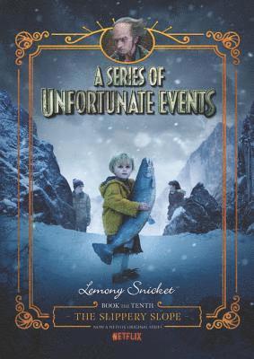 Series Of Unfortunate Events #10: The Slippery Slope Netflix Tie-In 1