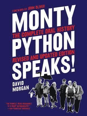 bokomslag Monty Python Speaks, Revised and Updated Edition