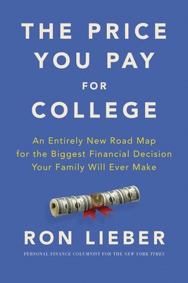 bokomslag The Price You Pay for College