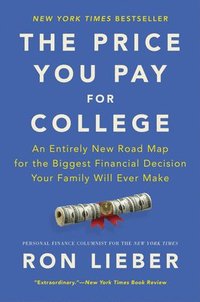 bokomslag The Price You Pay for College