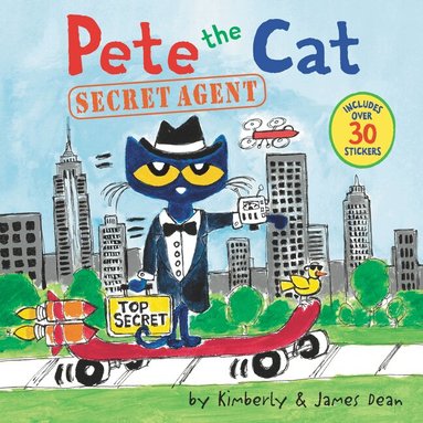 James Dean, Kimberly Dean - Pete the Cat: Secret Agent, Häftad