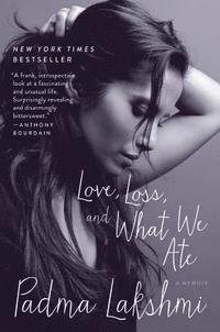 bokomslag Love, Loss, and What We Ate: A Memoir
