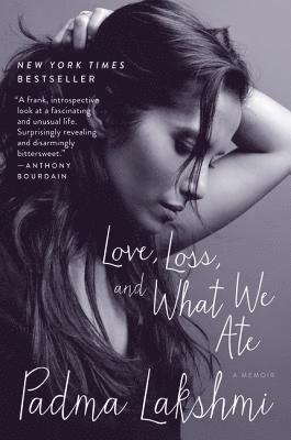 bokomslag Love, Loss, and What We Ate: A Memoir