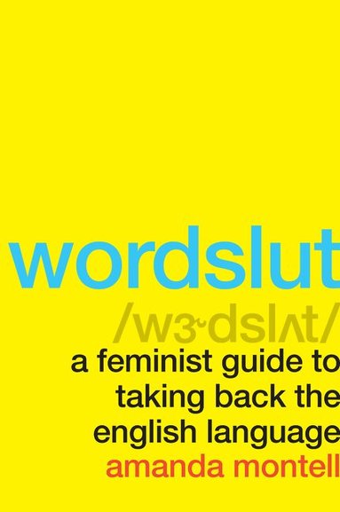 Amanda Montell - Wordslut, Häftad