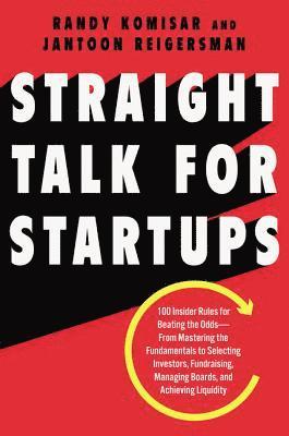 Reigersman, J: Straight Talk for Startups