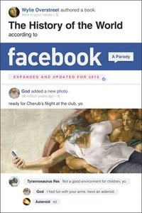 bokomslag The History of the World According to Facebook, Revised Edition