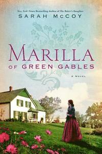 bokomslag Marilla Of Green Gables