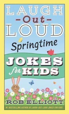 bokomslag Laugh-Out-Loud Springtime Jokes for Kids