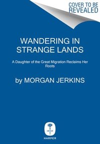 bokomslag Wandering in Strange Lands