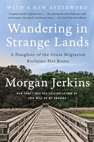 Morgan Jerkins - Wandering in Strange Lands, Häftad