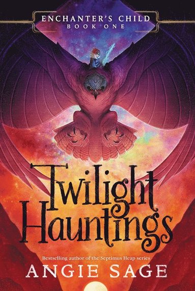 bokomslag Enchanter's Child, Book One: Twilight Hauntings