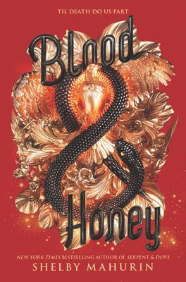 Shelby Mahurin - Blood & Honey, Inbunden
