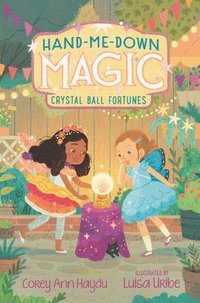 bokomslag Hand-Me-Down Magic #2: Crystal Ball Fortunes