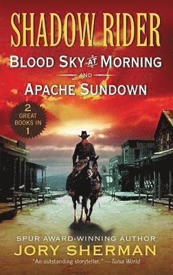 Jory Sherman - Shadow Rider: Blood Sky at Morning and Shadow Rider: Apache Sundown, Pocket
