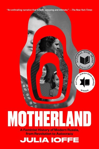 Julia Ioffe - Motherland, Häftad