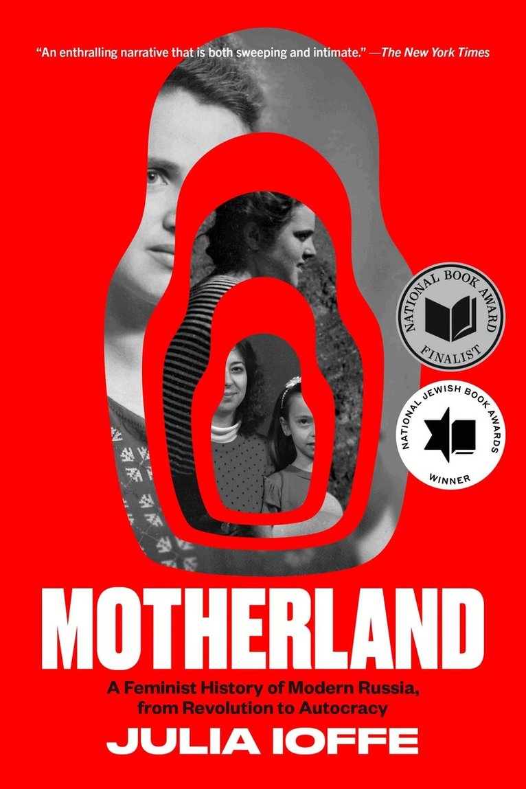 Julia Ioffe - Motherland, Häftad