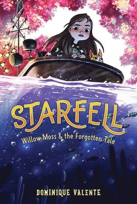 bokomslag Starfell #2: Willow Moss & The Forgotten Tale