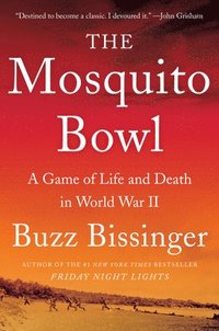 bokomslag The Mosquito Bowl