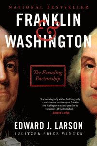 bokomslag Franklin & Washington: The Founding Partnership