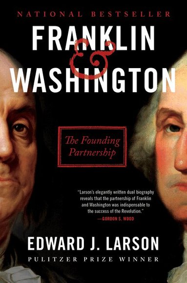 Edward J. Larson - Franklin & Washington, Häftad