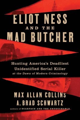 Eliot Ness and the Mad Butcher 1