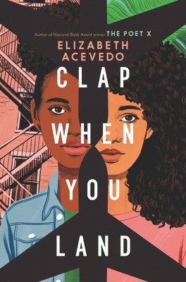 Elizabeth Acevedo - Clap When You Land, Inbunden