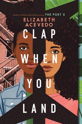 Elizabeth Acevedo - Clap When You Land, Häftad