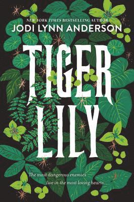 Jodi Lynn Anderson - Tiger Lily, Häftad