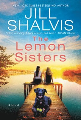 Jill Shalvis - The Lemon Sisters, Häftad