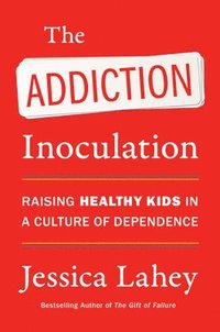 bokomslag Addiction Inoculation