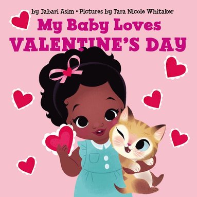 Jabari Asim - My Baby Loves Valentine's Day, Kartonnage