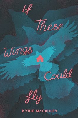 If These Wings Could Fly 1