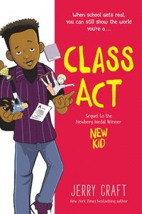 bokomslag Class Act: A Graphic Novel