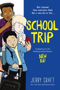 bokomslag School Trip: A Graphic Novel