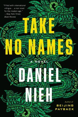 Daniel Nieh - Take No Names, Häftad