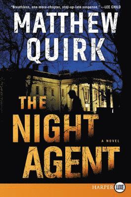 Matthew Quirk - Night Agent, Häftad