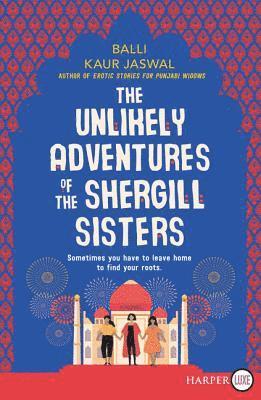 Balli Kaur Jaswal - Unlikely Adventures of the Shergill Sisters, Häftad