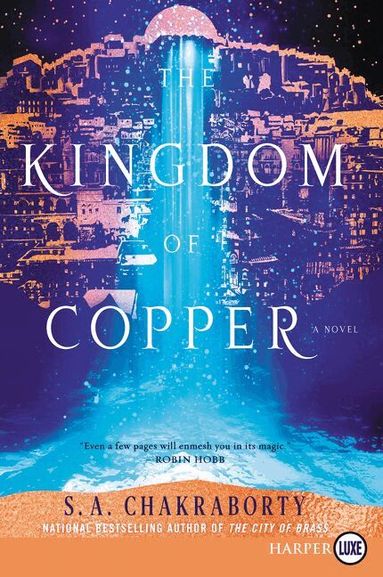 S A Chakraborty - Kingdom Of Copper [Large Print], Häftad