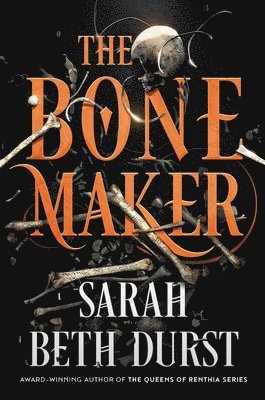 The Bone Maker 1