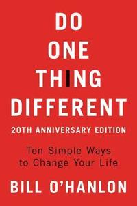 bokomslag Do One Thing Different, 20th Anniversary Edition