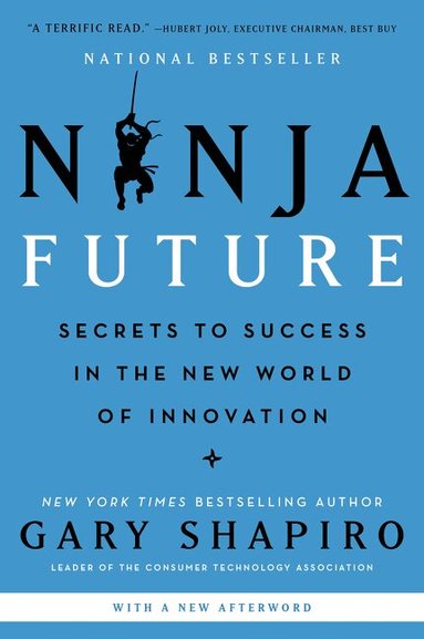 Gary Shapiro - Ninja Future, Häftad