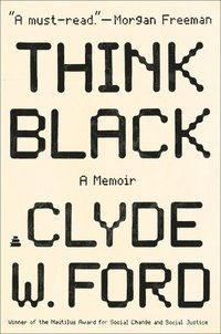 bokomslag Think Black: A Memoir