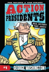 bokomslag Action Presidents #1: George Washington!