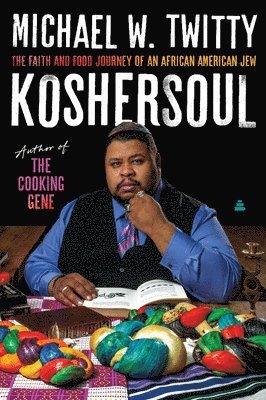 bokomslag Koshersoul: The Faith and Food Journey of an African American Jew