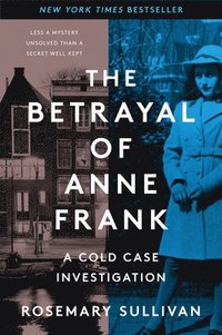bokomslag Betrayal Of Anne Frank