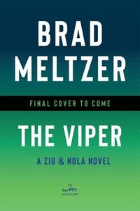 bokomslag The Viper: A Zig & Nola Novel