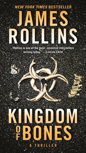 James Rollins - Kingdom of Bones, Häftad