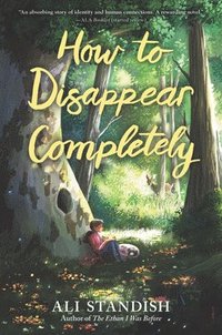 bokomslag How to Disappear Completely