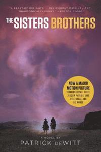 bokomslag The Sisters Brothers [Movie Tie-in]